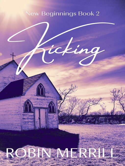 Title details for Kicking by Robin Merrill - Available